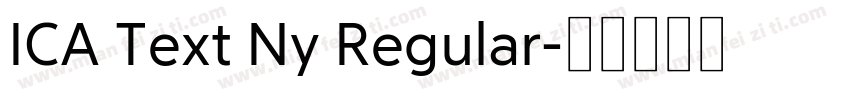 ICA Text Ny Regular字体转换